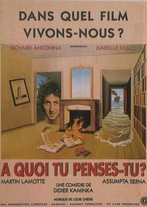 À quoi tu penses-tu?'s poster