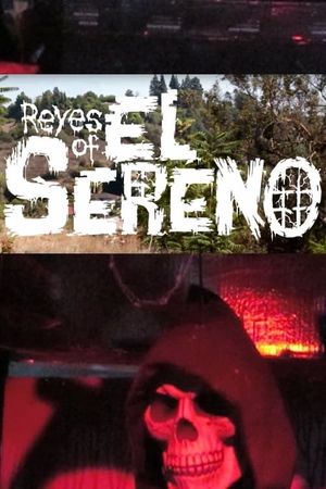 Reyes of El Sereno's poster