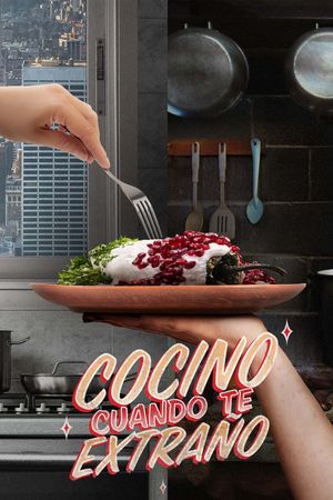 Cocino cuando te extraño's poster