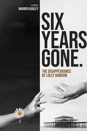 Six Years Gone's poster