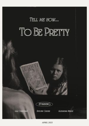 To Be Pretty's poster