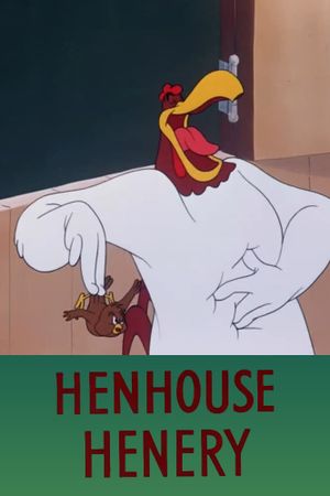 Henhouse Henery's poster image