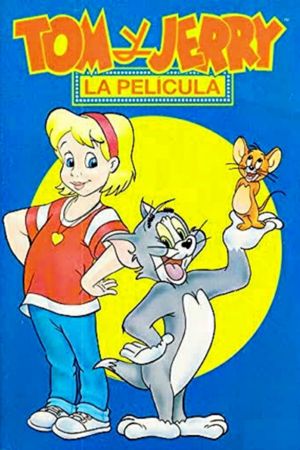 Tom and Jerry: The Movie's poster