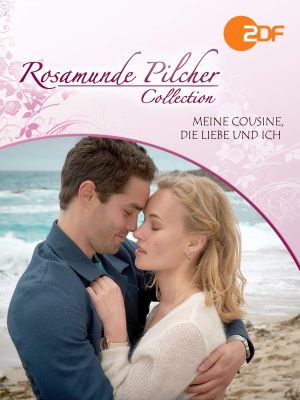Rosamunde Pilcher: Meine Cousine, die Liebe und ich's poster