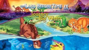 The Land Before Time IX: Journey to Big Water's poster