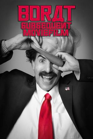 Borat Subsequent Moviefilm's poster