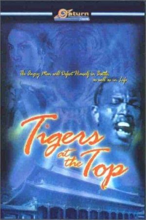 Tigers at the Top's poster
