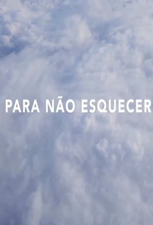 Para Não Esquecer's poster