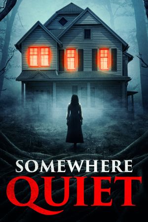 Somewhere Quiet's poster