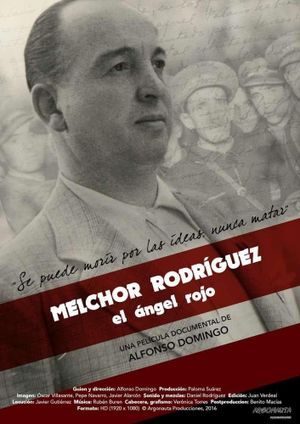 Melchor Rodríguez, el ángel rojo's poster