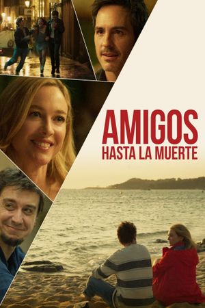 Amigos hasta la muerte's poster