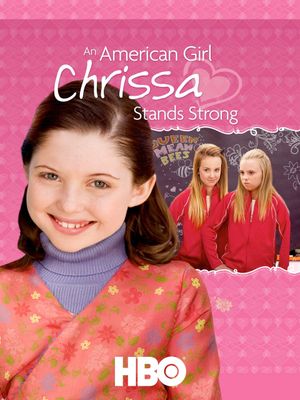 An American Girl: Chrissa Stands Strong's poster