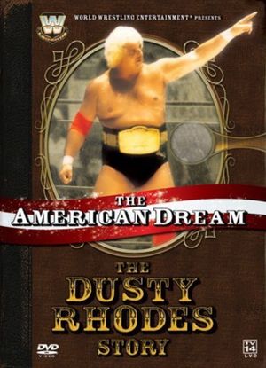 The American Dream: The Dusty Rhodes Story's poster