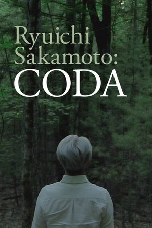 Ryuichi Sakamoto: Coda's poster image