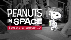 Peanuts in Space: Secrets of Apollo 10's poster