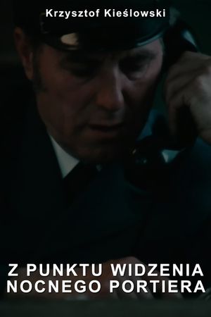 From a Night Porter's Point of View's poster