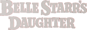 Belle Starr's Daughter's poster