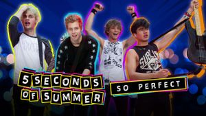 5 Seconds of Summer: So Perfect's poster