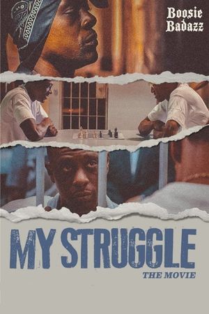 My Struggle's poster