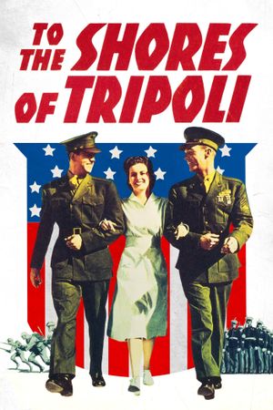 To the Shores of Tripoli's poster