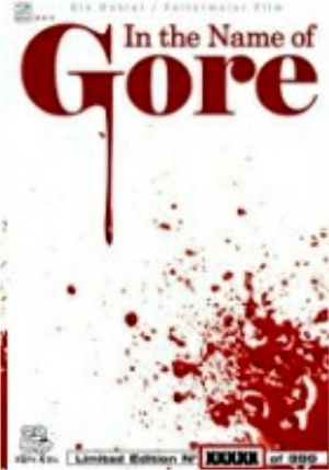 In The Name Of Gore's poster