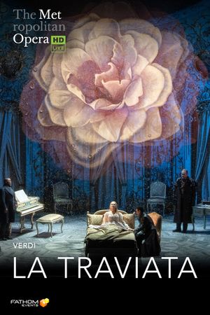 The Metropolitan Opera: La Traviata's poster