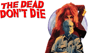 The Dead Don't Die's poster