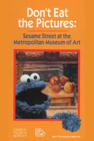 Don't Eat the Pictures: Sesame Street at the Metropolitan Museum of Art's poster