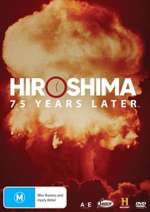 Hiroshima and Nagasaki: 75 Years Later's poster