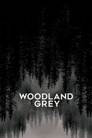 Woodland Grey's poster
