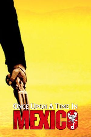 Once Upon a Time in Mexico's poster