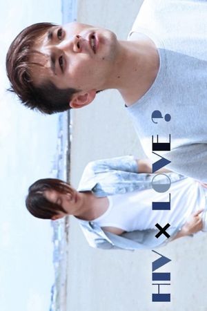 HIV × Love?'s poster
