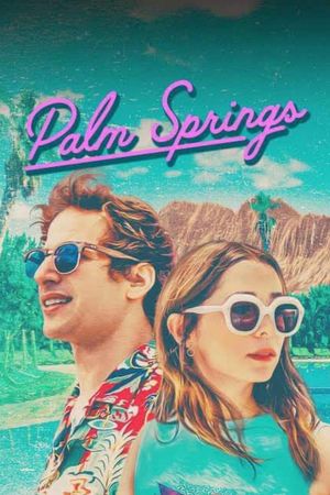 Palm Springs's poster