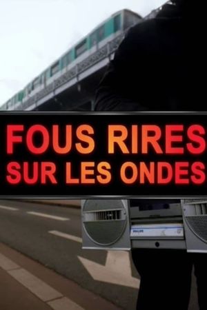 Fous rires sur les ondes's poster