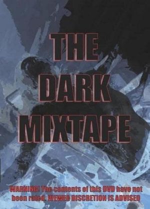 Dark Mixtape's poster