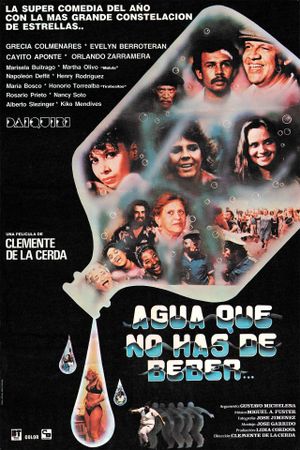 Agua que no has de beber's poster