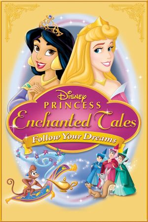 Disney Princess Enchanted Tales: Follow Your Dreams's poster