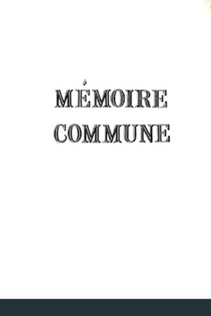 Mémoire commune's poster