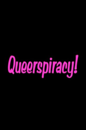 Queerspiracy!'s poster