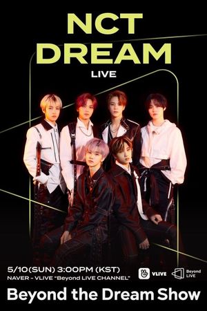 NCT DREAM - Beyond the Dream Show's poster image