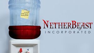 Netherbeast Incorporated's poster