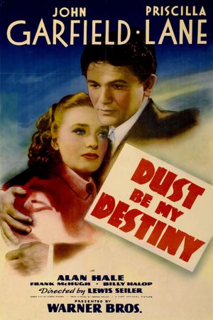 Dust Be My Destiny's poster