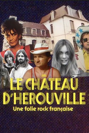 Le château d'Hérouville, une folie rock française's poster image