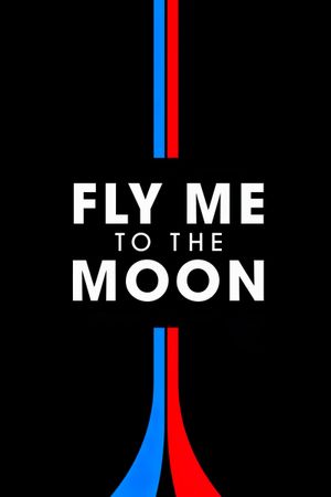 Fly Me to the Moon's poster