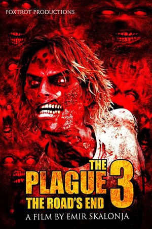 The Plague 3: The Road's End's poster