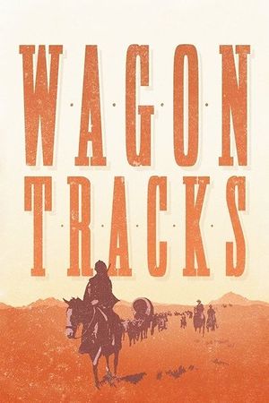 Wagon Tracks's poster
