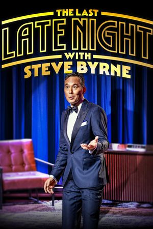 Steve Byrne: The Last Late Night's poster