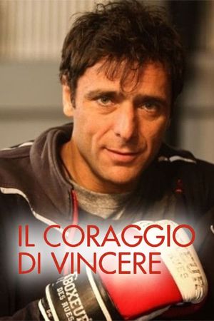 Il coraggio di vincere's poster