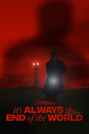 It's Always the End of the World's poster