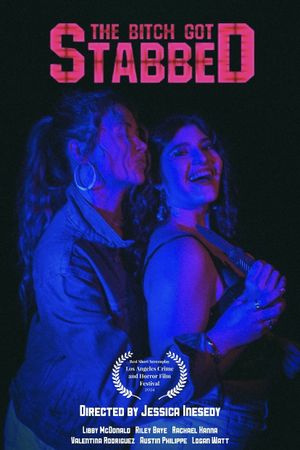 The Bitch Got Stabbed's poster